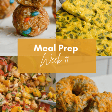 week 11 meal prep collage