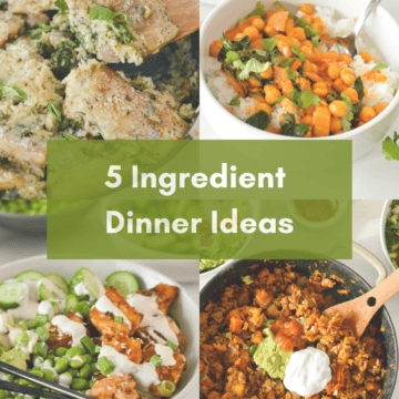 Collage with 5 ingredient dinner ideas.