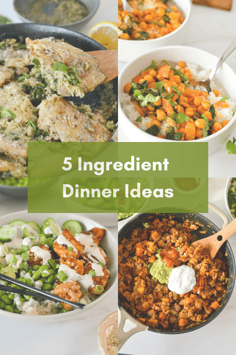 Collage with 5 ingredient dinner ideas.